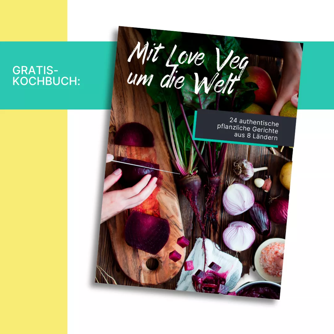 Mit Love Veg um die Welt