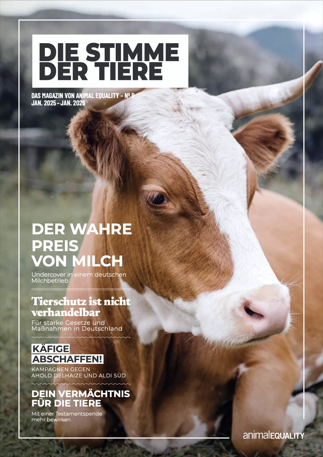 Die Stimme der Tiere 3 Die Stimme der Tiere - Das Magazin von Animal Equality Nr. 9 - Jan. 2025 - Jan. 2026
